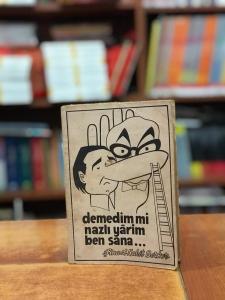 Demedim mi Nazlı Yarim Ben