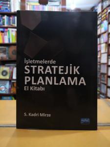 İşletmelerde Stratejik Planlama El Kitabı