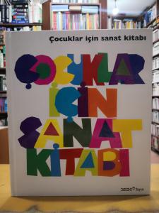 Çocuklar İçin Sanat Kitabı (Ciltli)