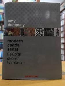 Modern Çağda Sanat - Üsluplar Ekoller Hareketler