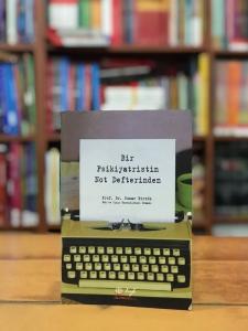 Bir Psikiyatristin Not Defterinden