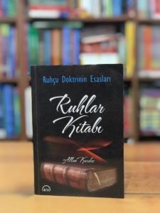 Ruhlar Kitabı - Ruhçu Doktrinin Esasları