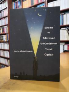 Sinema ve Televizyon Görüntüsünün Temel Öğeleri