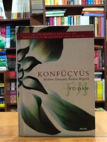 KONFÜÇYÜS , Modern Dünyada Kadim Bilgelik ( Ciltli ) Yu Dan