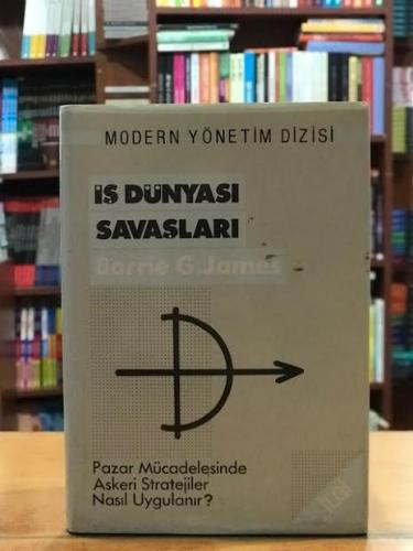 İş Dünyası Savaşları Barrie G.James