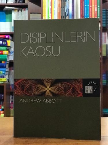Disiplinlerin Kaosu Andrew Abbott