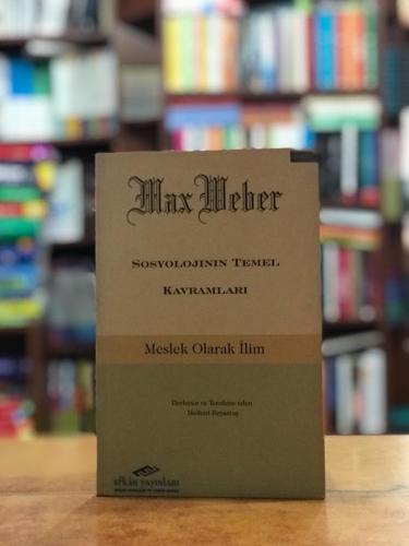 Sosyolojinin Temel Kavramları Max Weber