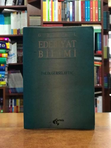 Genel Edebiyat Bilimi Prof.Dr.Gürsel Aytaç