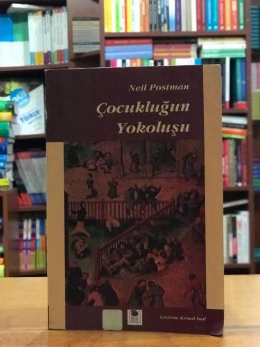 Çocukluğun Yokoluşu Neil Postman