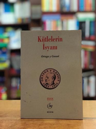 Kütlelerin İsyanı Ortega y Gasset