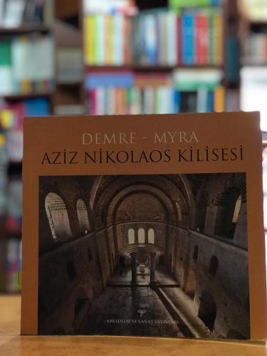 Demre Myra Aziz Nikolaos Kilisesi Sema Doğan