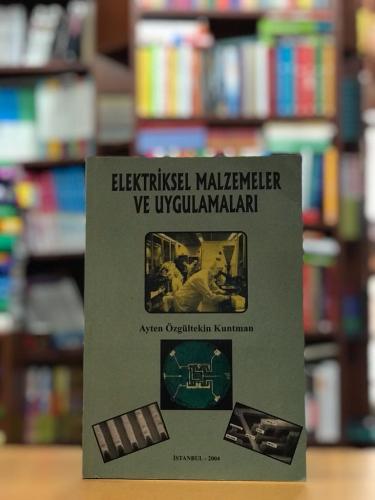 Elektriksel Malzemeler ve Uygulamaları