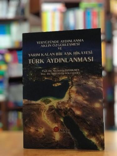 Türk Aydınlanması İsmet Galip Yolcuoğlu