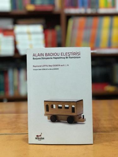 Alain Badiou Eleştirisi Raymond Lotta