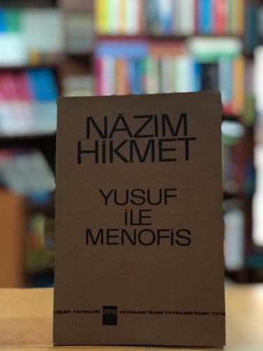 Yusuf ile Menofis Nazım Hikmet