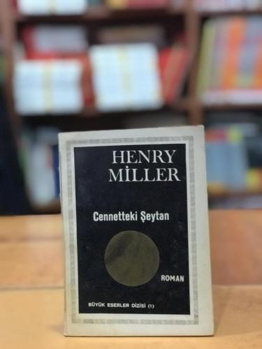 Cennetteki Şeytan Henry Miller
