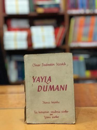 Yayla Dumanı Ömer Bedrettin Uşaklı