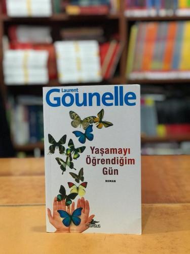 Yaşamayı Öğrendiğim Gün Laurent Gounelle