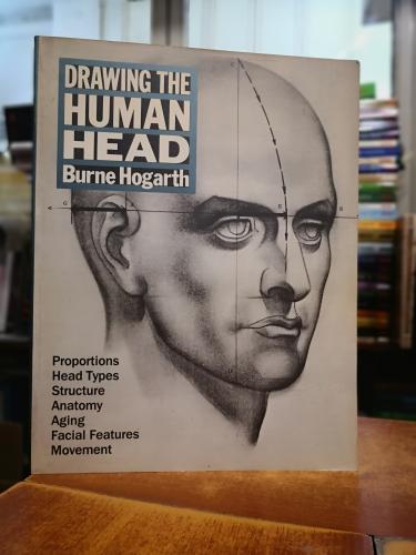 Drawing the Human Head Burne Hogarth