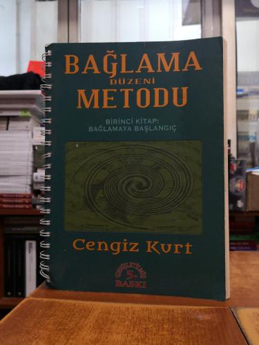 Bağlama Düzeni Metodu 1. Kitap - Bağlamaya Başlangıç Cengiz Kurt