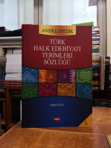 Ansiklopedik Türk Halk Edebiyatı Terimleri Sözlüğü Doğan Kaya