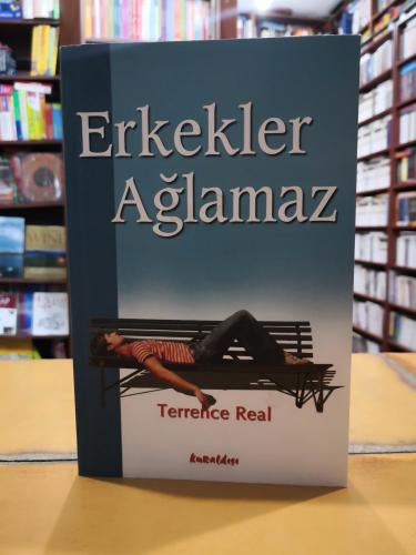 Erkekler Ağlamaz Terrence Real