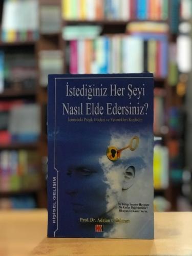 İstediğiniz Her Şeyi Nasıl Elde Edersiniz? Adrian Calabrase