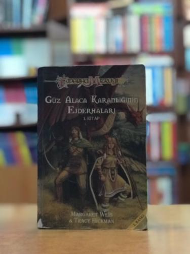 Güz Alaca Karanlığının Ejderhaları 1.Kitap Margaret Weiss Tracy Hickma