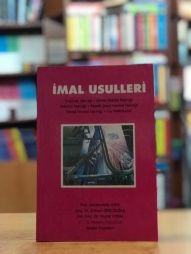 İmal Usulleri Selahaddin Anık