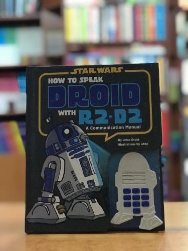 How to Speak Droid with R2-D2: A Communication Manual (Star Wars)