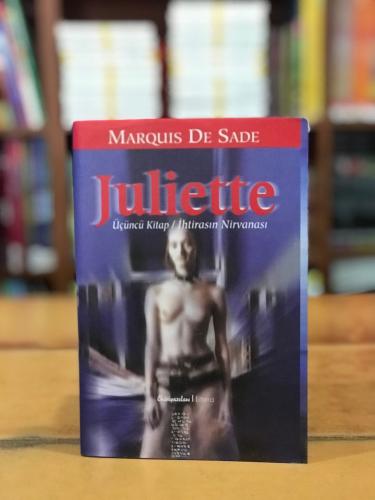 Juliette 3 İhtirasin Nirvanası Marquıs De Sade