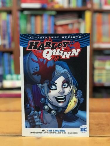 Harley Quinn Vol. 1: Die Laughing (Rebirth) Paperback
