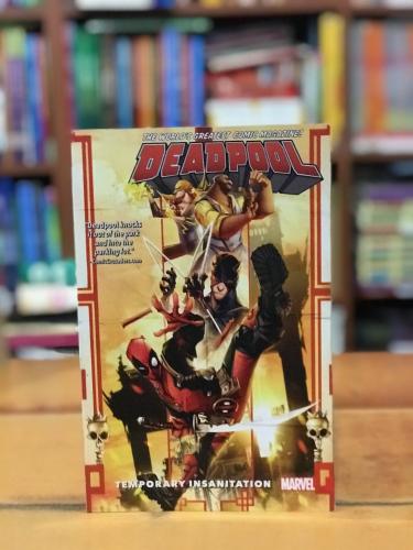 Deadpool World's Greatest Vol. 4 Temporary Insanitation