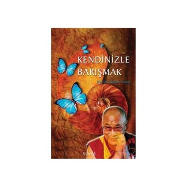 Kendinizle Barışmak Kutsal Dalai Lama