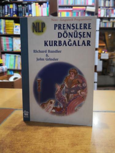 NLP Prenslere Dönüşen Kurbağalar (Nöro - Linguistik Programlama) John 